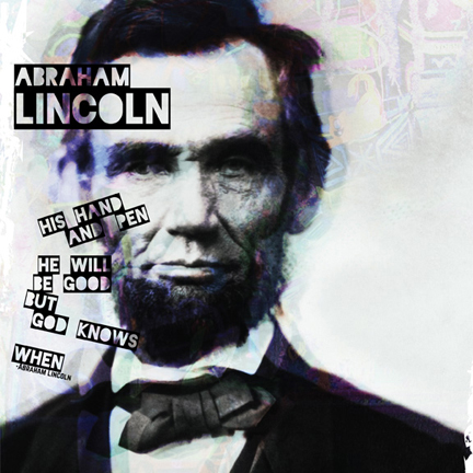 A Poem overlayed on a portrait of President Lincoln